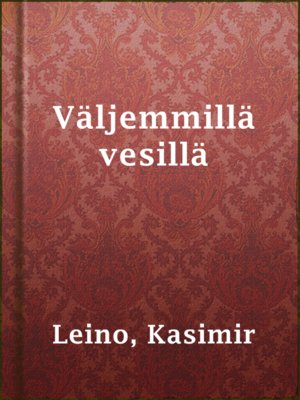 cover image of Väljemmillä vesillä